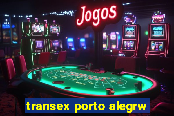 transex porto alegrw